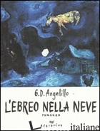 EBREO NELLA NEVE (L') - D'AMBROSIO ANGELILLO GIUSEPPE