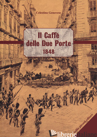 CAFFE' DELLE DUE PORTE 1848 (IL) - GENOVESE CELESTINO