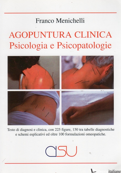 AGOPUNTURA CLINICA. PSICOLOGIA E PSICOPATOLOGIA - 