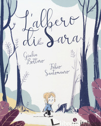 ALBERO DI SARA (L') - BOTTARO GIULIA; SANTOMAURO FABIO