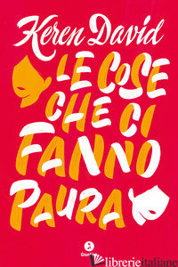 COSE CHE CI FANNO PAURA (LE) - DAVID KEREN