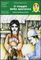 VIAGGIO DELLA SPERANZA (IL) - MARZOCCHI PATRIZIA