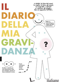 DIARIO DELLA MIA GRAVIDANZA (IL) - GHEZZI M. (CUR.)