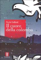 CUORE DELLA COLOMBA (IL) - GALLONI PAOLO