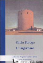 INGANNO (L') - PEREGO SILVIO