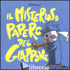 MISTERIOSO PAPERO DEL GIAPPONE (IL) - BERARDI DAVIDE DAW