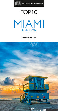 MIAMI E LE KEYS. CON CARTA GEOGRAFICA RIPIEGATA - KENNEDY JEFFREY