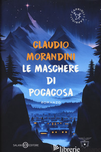 MASCHERE DI POCACOSA (LE) - MORANDINI CLAUDIO