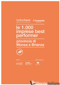 1000 IMPRESE BEST PERFORMER 2023. PROVINCIA DI MONZA E BRIANZA (LE) - 