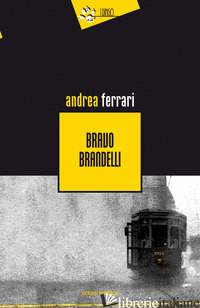 BRAVO BRANDELLI - FERRARI ANDREA