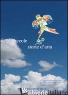 PICCOLE STORIE D'ARIA - FURLANO R. (CUR.)