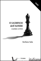 SACRIFICIO DELL'ALFIERE. L'ALFIERE CATTIVO (IL) - SALA STEFANO