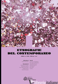 ETNOGRAFIE DEL CONTEMPORANEO. EDIZ. ITALIANA E INGLESE (2018). VOL. 1 - 