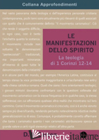 MANIFESTAZIONI DELLO SPIRITO. LA TEOLOGIA DI 1 CORINZI 12-14 (LE) - CARSON DONALD A.