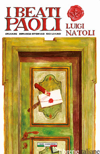 BEATI PAOLI (I) - NATOLI LUIGI; SQUATRITO A. (CUR.); GINEVRA I. T. (CUR.)