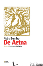 DE AETNA - BEMBO PIETRO; RAFFAELE F. (CUR.)