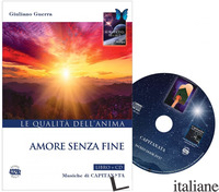 AMORE SENZA FINE. CON CD-AUDIO - GUERRA GIULIANO