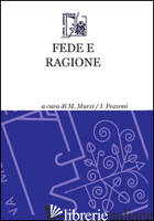 FEDE E RAGIONE - MURZI M. (CUR.); POZZONI I. (CUR.)