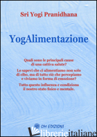 YOGALIMENTAZIONE - PRANIDHANA YOGI