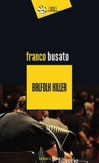 BALFOLK KILLER - BUSATO FRANCO