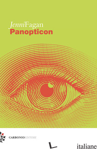PANOPTICON - FAGAN JENNI