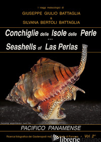 CONCHIGLIE DELLE ISOLE DELLE PERLE-SEASHELLS OF LAS PERLAS - BATTAGLIA GIUSEPPE GIULIO; BERTOLI BATTAGLIA SILVANA