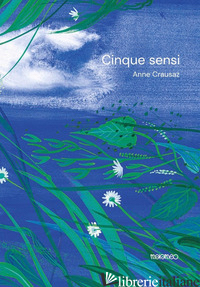 CINQUE SENSI (I) - CRAUSAZ ANNE