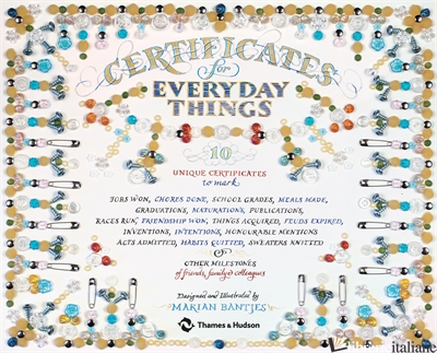 CERTIFICATES FOR EVERYDAY THINGS - Bantjes Marian