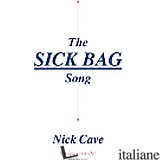 SICK BAG SONG (THE) - CAVE NICK 