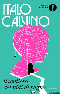 SENTIERO DEI NIDI DI RAGNO (IL) - CALVINO ITALO
