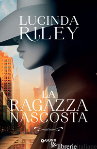 RAGAZZA NASCOSTA (LA) - RILEY LUCINDA