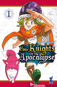 FOUR KNIGHTS OF THE APOCALYPSE. VOL. 1 - SUZUKI NAKABA
