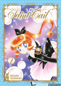 SAINT TAIL. NEW EDITION. VOL. 2 - MEGUMI TACHIKAWA
