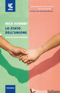 STATO DELL'UNIONE. SCENE DA UN MATRIMONIO (LO) - HORNBY NICK