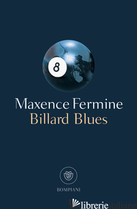 BILLARD BLUES - FERMINE MAXENCE
