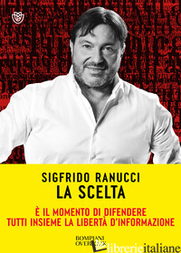 SCELTA (LA) - RANUCCI SIGFRIDO
