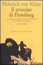 PRINCIPE DI HOMBURG (IL) - KLEIST HEINRICH VON; DOROWIN H. (CUR.)
