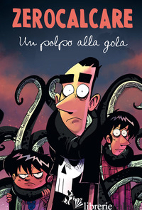 POLPO ALLA GOLA. EDIZ. SPECIALE (UN) - ZEROCALCARE