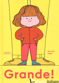 GRANDE! EDIZ. A COLORI - PETIT AURORE