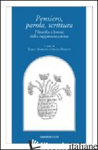 PENSIERO, PAROLA E SCRITTURA. FILOSOFIA E FORME DELLA RAPPRESENTAZIONE - MORICONI E. (CUR.); PERFETTI S. (CUR.)