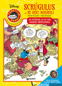 SCRUGULUS IN RE VERE MIRABILI. ZIO PAPERONE IN UN CASO DAVVERO IMPREVEDIBILE. FU - WALT DISNEY