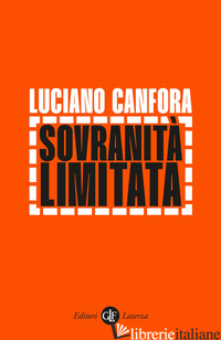 SOVRANITA' LIMITATA - CANFORA LUCIANO