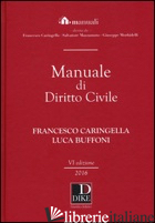 MANUALE DI DIRITTO CIVILE - CARINGELLA FRANCESCO; BUFFONI LUCA