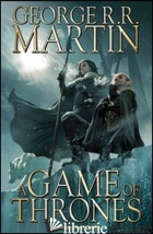 GAME OF THRONES (A). VOL. 2 - MARTIN GEORGE R. R.; ABRAHAM DANIEL; PATTERSON TOMMY; ACCOLTI GIL P. (CUR.)