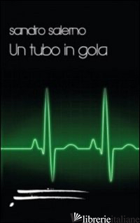 TUBO IN GOLA (UN) - SALERNO SANDRO
