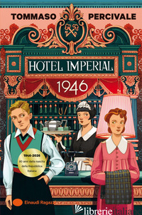 HOTEL IMPERIAL 1946 - PERCIVALE TOMMASO