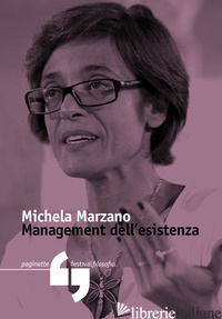 MANAGEMENT DELL'ESISTENZA - MARZANO MICHELA