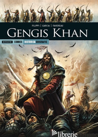 GENGIS KHAN - FILIPPI DENIS-PIERRE; GARCIA MANUEL; FAVREAU MARIE