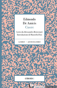 CUORE. CON AUDIOLIBRO - DE AMICIS EDMONDO