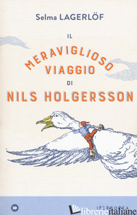 MERAVIGLIOSO VIAGGIO DI NILS HOLGERSSON (IL) - LAGERLOF SELMA